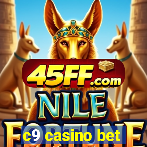 c9 casino bet